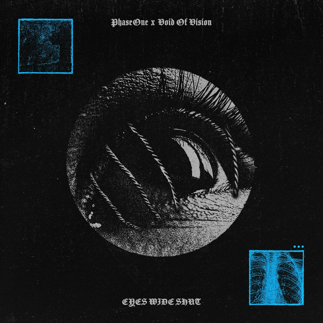 Stream PhaseOne x Void Of Vision - Eyes Wide Shut by PhaseOne