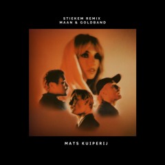 Maan ft. Goldband - Stiekem (Mats Kuiperij Remix)