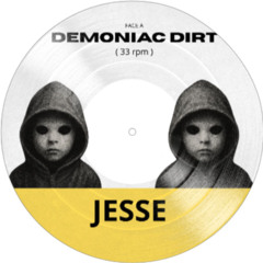 [ FREE DL ]  JESSE - DEMONIAC DIRT