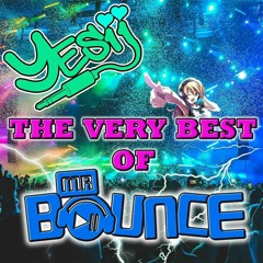 Yes ii - The very best of Mr Bounce 💥