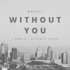 Avicii - Without You (acoustic cover)