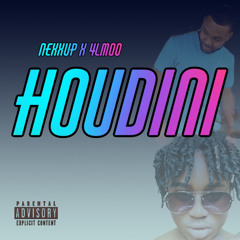 Houdini {ft. 4LMoo} (Prod. Nexxup)