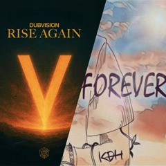 Rise Again vs FOREVER (MINORI Extended Mix)