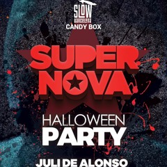 JULI DE ALONSO @SUPERNOVA HALLOWEEN 2023 At Live  SLOW CLUB