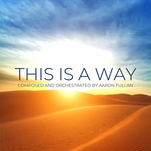 THIS IS A WAY