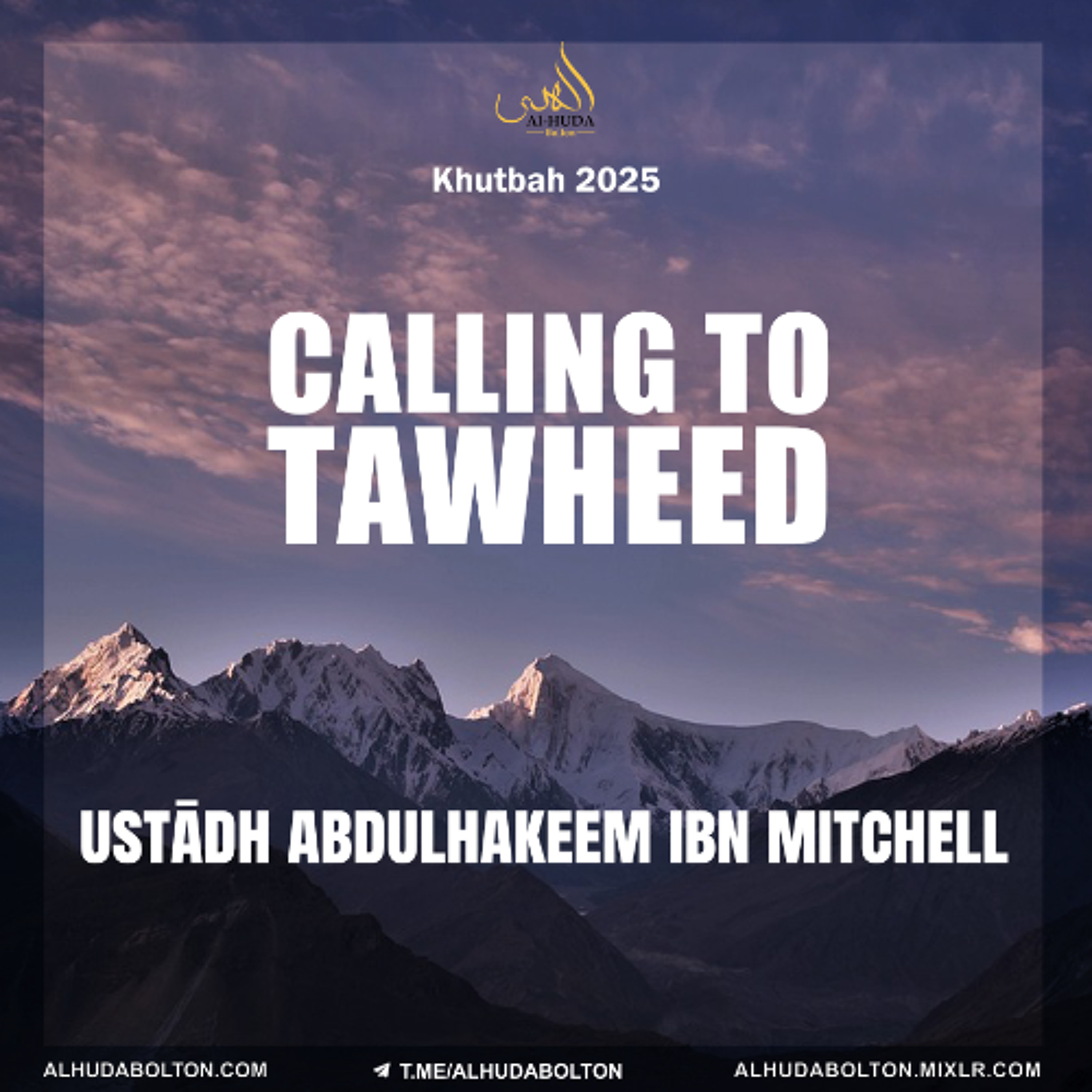 Khutbah: Calling to Tawheed