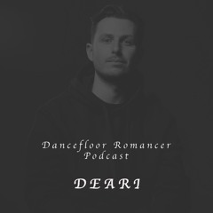 Dancefloor Romancer 108 - DEARI