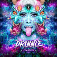 Dribble - Drop The Mind