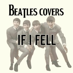 If I Fell - The Beatles (Vocal Cover)