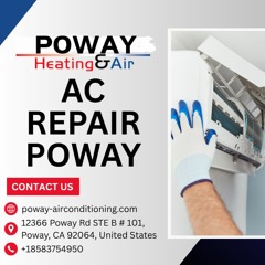 AC Repair Poway, CA – Honest Heating & Air Conditioning Repair and Installation