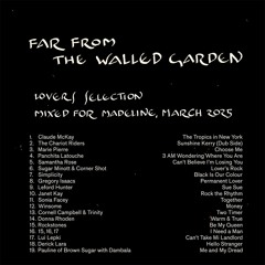 Far From The Walled Garden