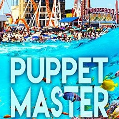 [READ] EPUB 📌 Puppetmaster (Coastal Fury Book 8) by  Matt Lincoln KINDLE PDF EBOOK E