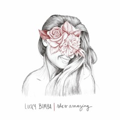 She's Amazing - Lucky Bamba