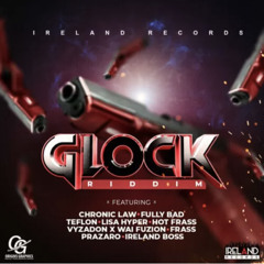 Dj Tres-Glock Riddim Mix