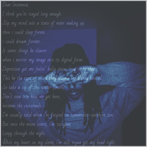 Dear Insomnia (ft. EBZ the Artist)