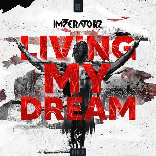 Imperatorz - Living My Dream