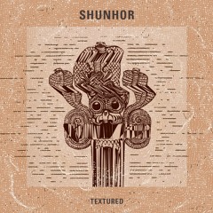 PODCAST #21 : shunhor - TEXTURED