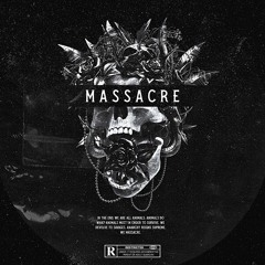 Massacre Intro