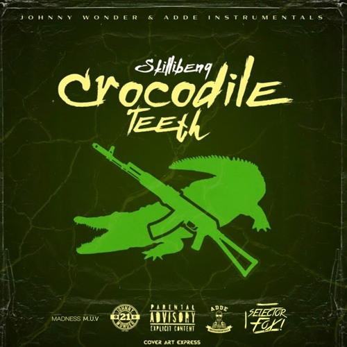 Crocodile Teeth [Radio Edit] (Selector Fox 4.0 X Madness M.U.V)