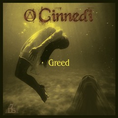 O Cinnedi - Greed- The Seven Deadly Sins Project