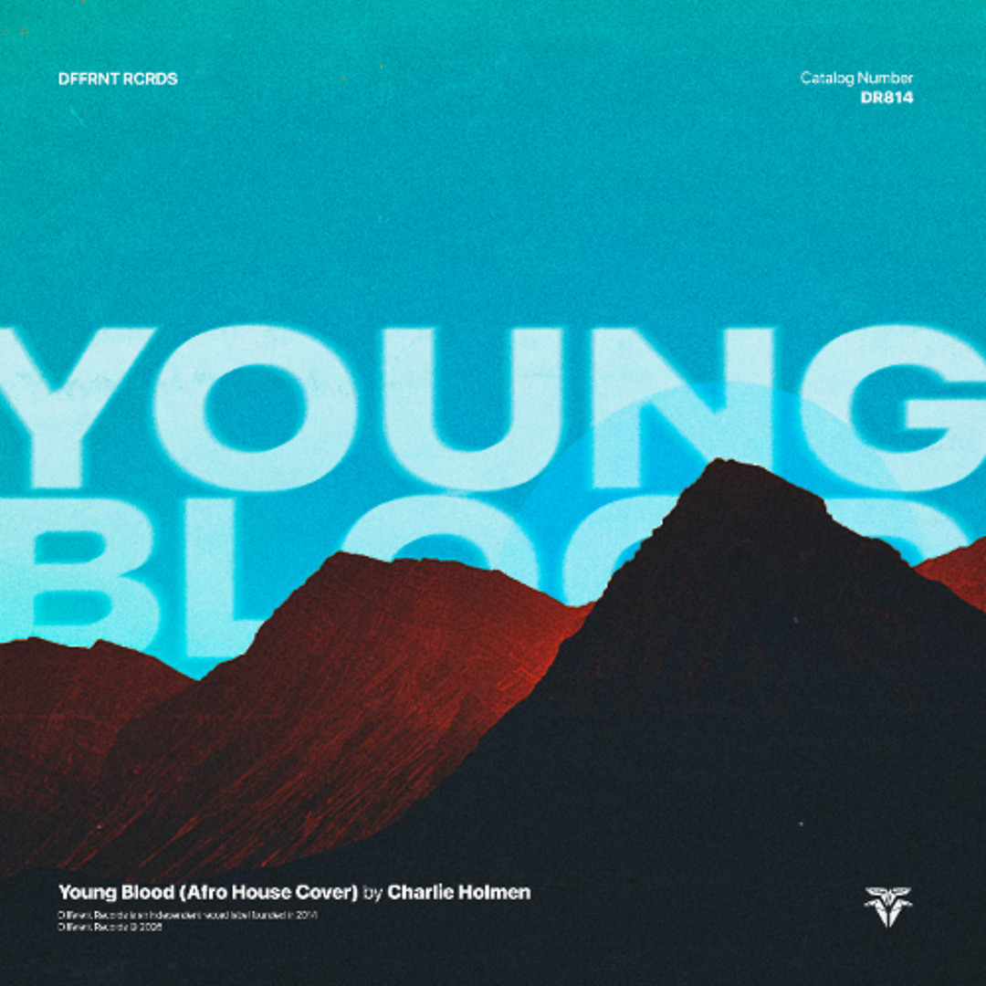 Stream Young Blood by DIFFERENT RECORDS | Listen online for free