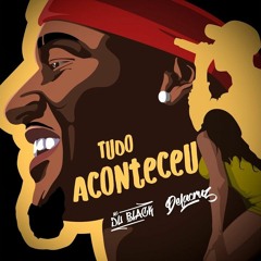 MC DUBLACK - TUDO ACONTECEU FT. DELACRUZ 170 BPM (( DJ AD ))