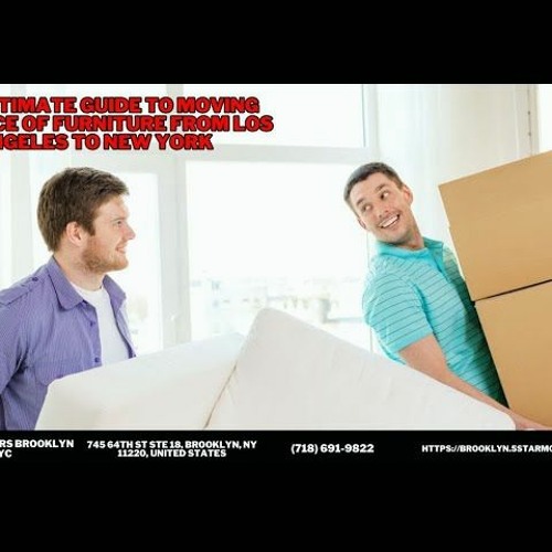 Stream The Ultimate Guide To Moving One Piece Of Furniture From Los
