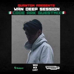 WAN DEEP SESSION #788 (QUANTOM x CODE ARK Guestmix @ Dance Radio Volna FM)