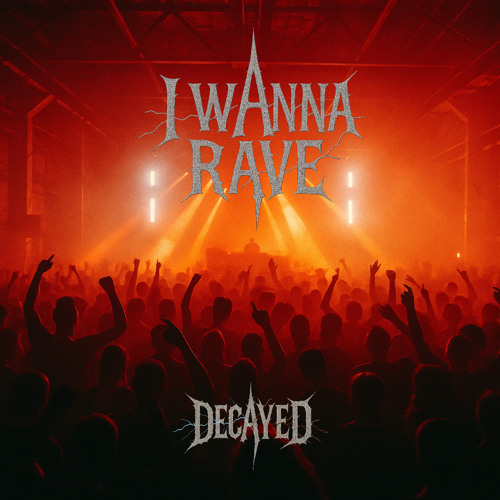 I Wanna Rave | Free DL
