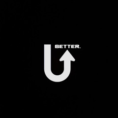 You Better