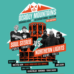 DEADLY MOUNTAINS SOUNDCLASH  #3 (OFFICIAL AUDIO)