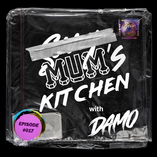Mum's Kitchen Episode #017 Ft. Damo