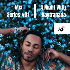 A Night With KAYTRANADA