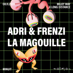 La Magouille – Long Distance X Milky Way @ Folklor Club 08.11.24