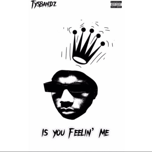Is You Feelin’ Me