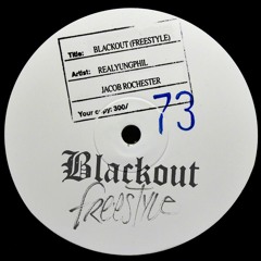 RealYungPhil - Blackout Freestyle (Jacob Rochester)