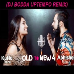 KuHu Gracia  Ft. Abhishek Raina Bollywood Love Mashup (DJ BODDA UPTEMPO REMIX)
