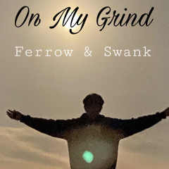 On My Grind (feat. Swank)