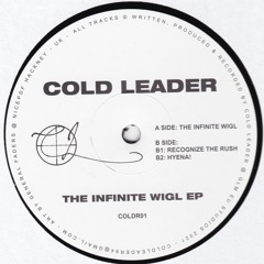 COLDR01 - THE INFINITE WIGL 12'' VINYL EP OUT NOW!