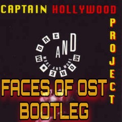 Captian Hollywood - More & More (Faces of Ost  HardTechno Bootleg)