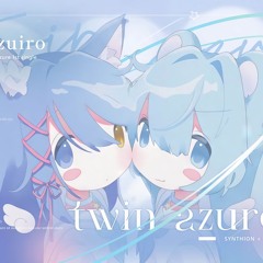 mizuiro (Alicemetix Remix) #twinazure