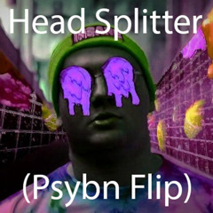 Getter - Head Splitter (Psybn Flip) (free download)