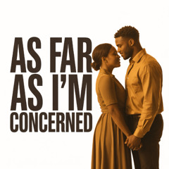 As Far As I'm Concerned