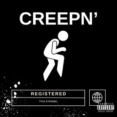 FESS & BRØDØZ CREEPN’