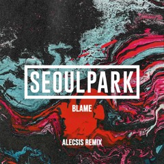 Blame (Alecsis Remix)
