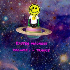 EASTER MADNESS - VOLUME 1