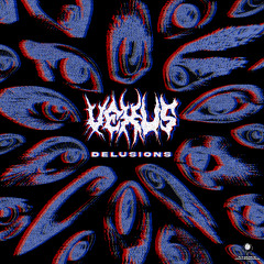 VEXUS - DELUSIONS