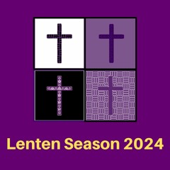 Lenten Season 2024