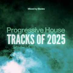 Progressive House: Tracks of 2025