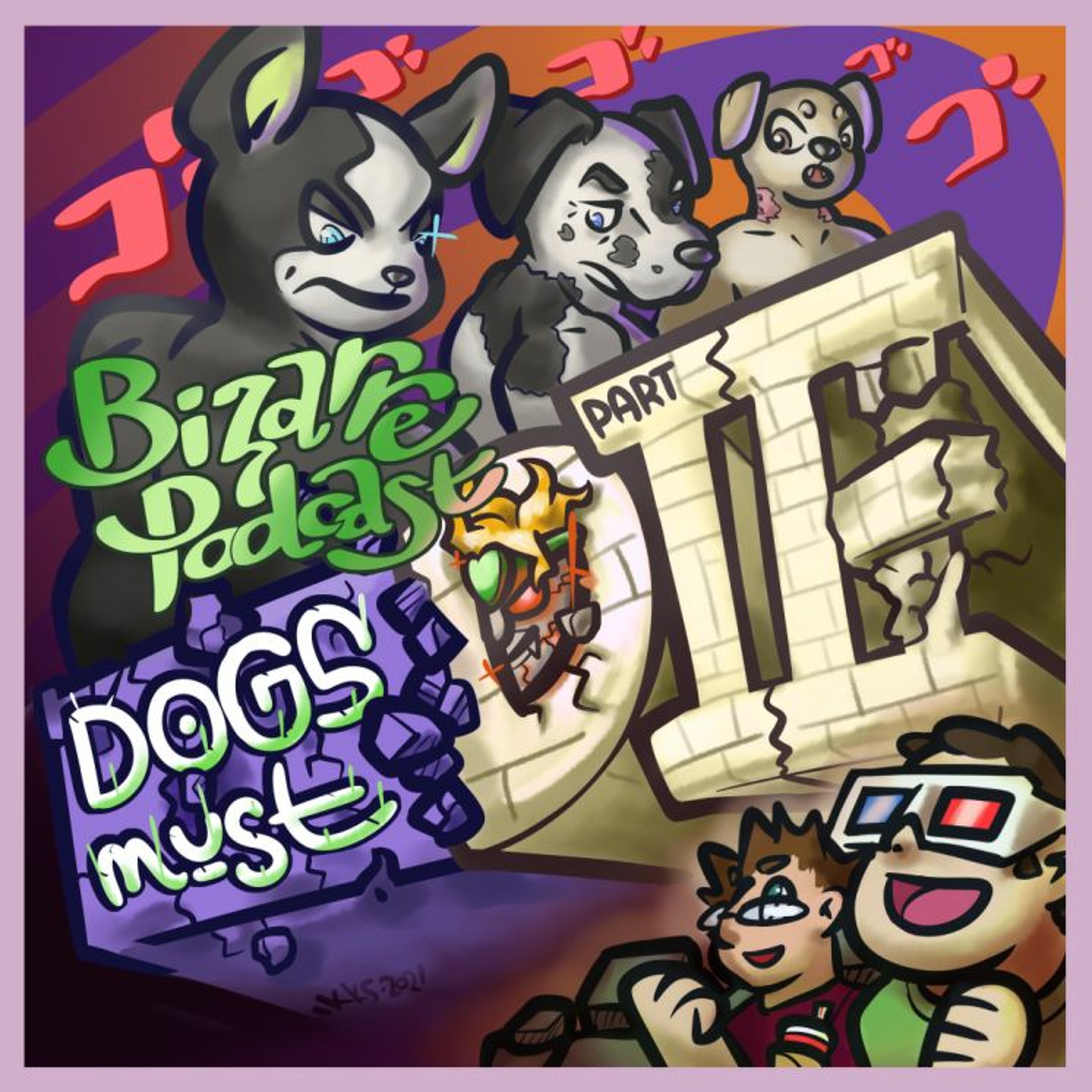Bizarre Podcast: Dogs Must Die